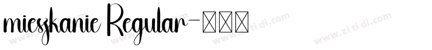 mieszkanie Regular字体转换 mieszkanie Regular字体转换